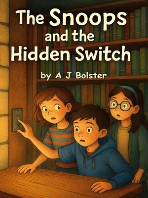 cover image of The Snoops and the Hidden Switch